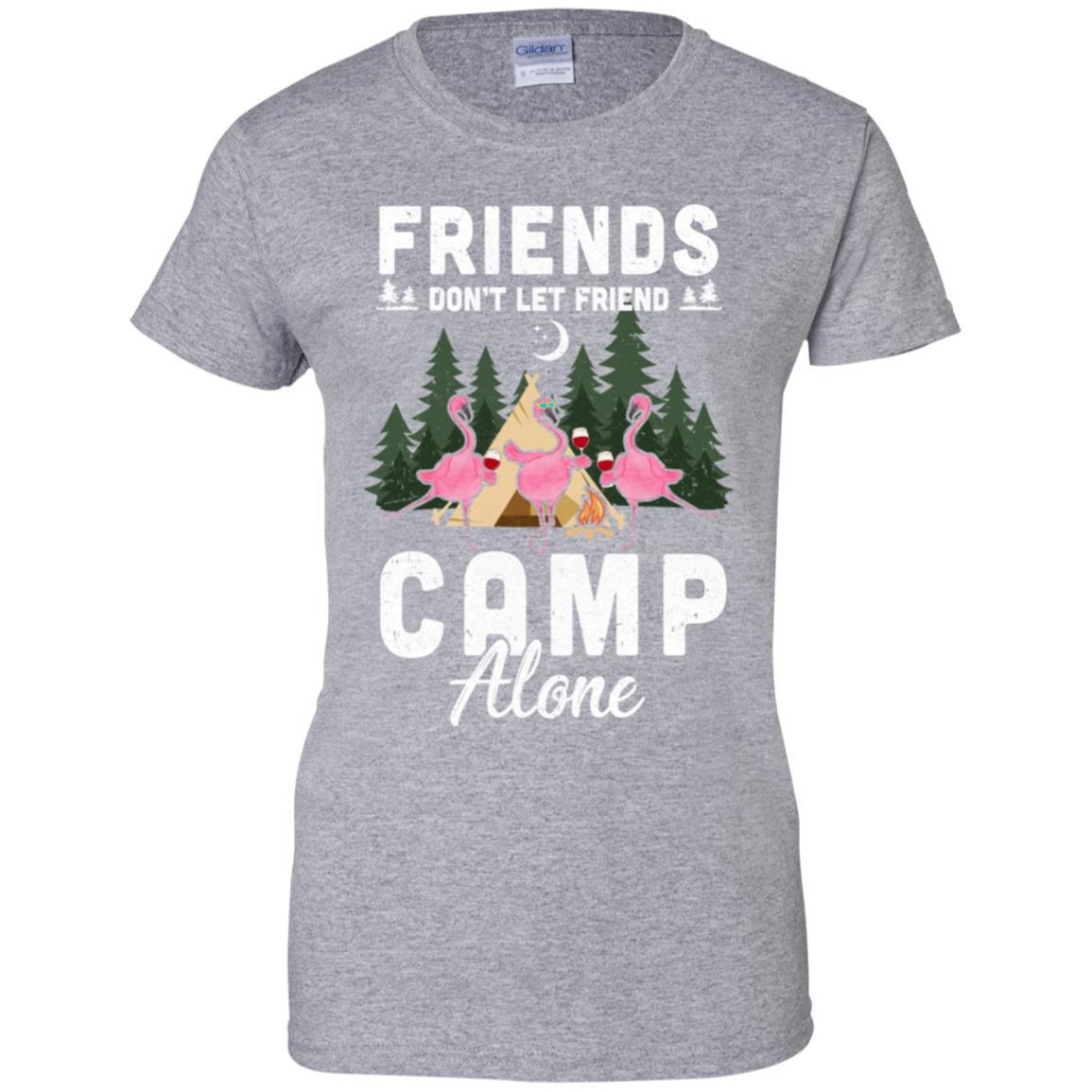 Friends Don't Let Friends Camp Alone Wine Camping Flamingo-T-Shirt & Tank Top-Women's T-Shirt-Sport Grey