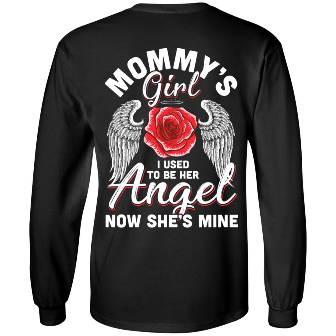Mommy's Girl I Used To Be Her Angel Now She Is Mine Memorial-T-Shirt & Hoodie-Long Sleeve T-Shirt-Black