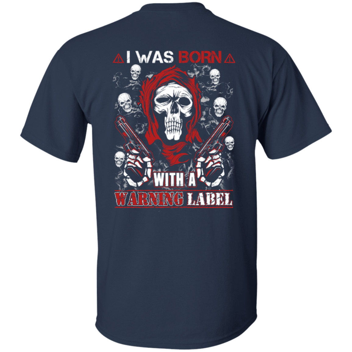 I Was Born With A Warning Label-T-Shirt & Hoodie-Classic T-Shirt-Navy