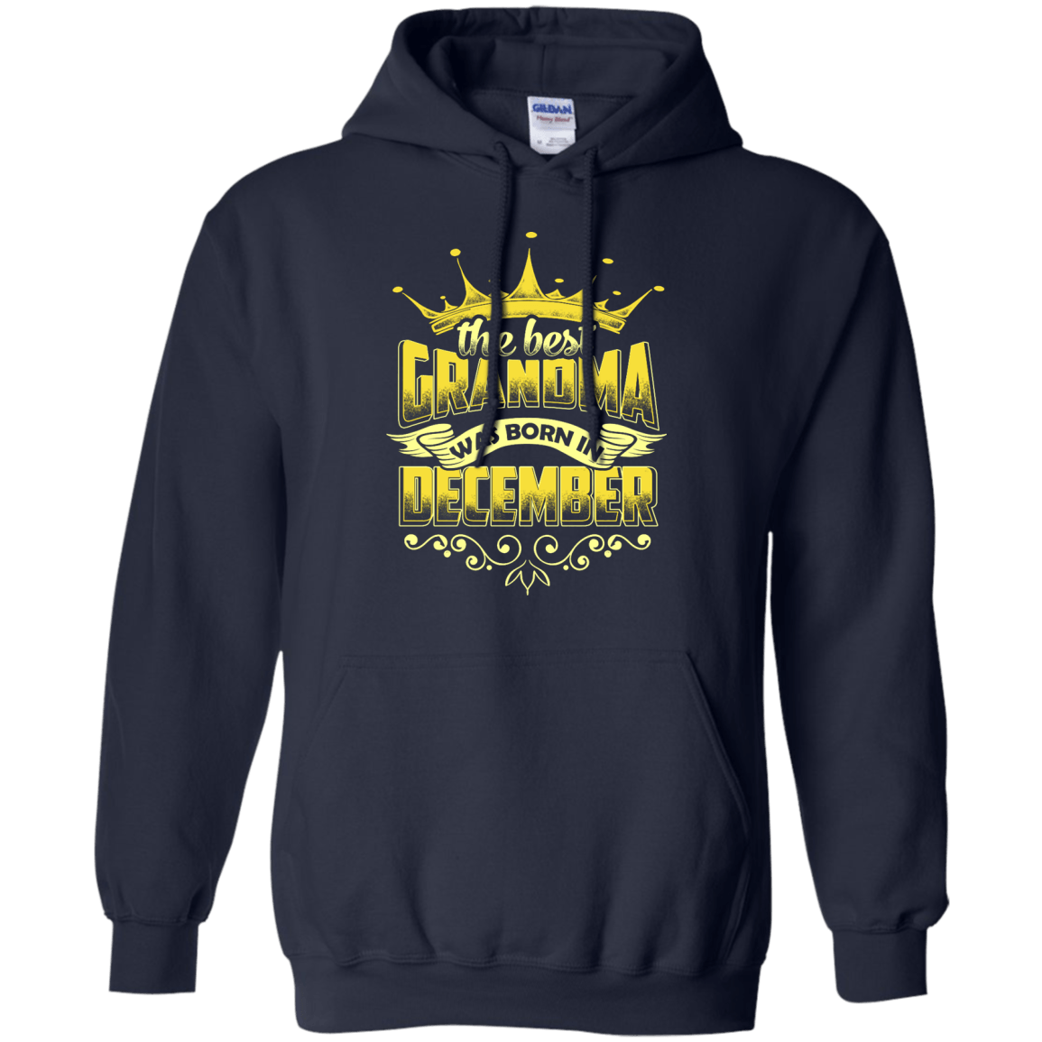 The Best Grandma Was Born In December-T-Shirt & Hoodie-Pullover Hoodie-Navy