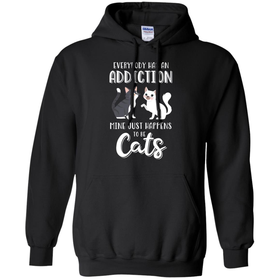 Everybody Has An Addiction Mine Just Happens To Be Cats-T-Shirt & Tank Top-Pullover Hoodie-Black