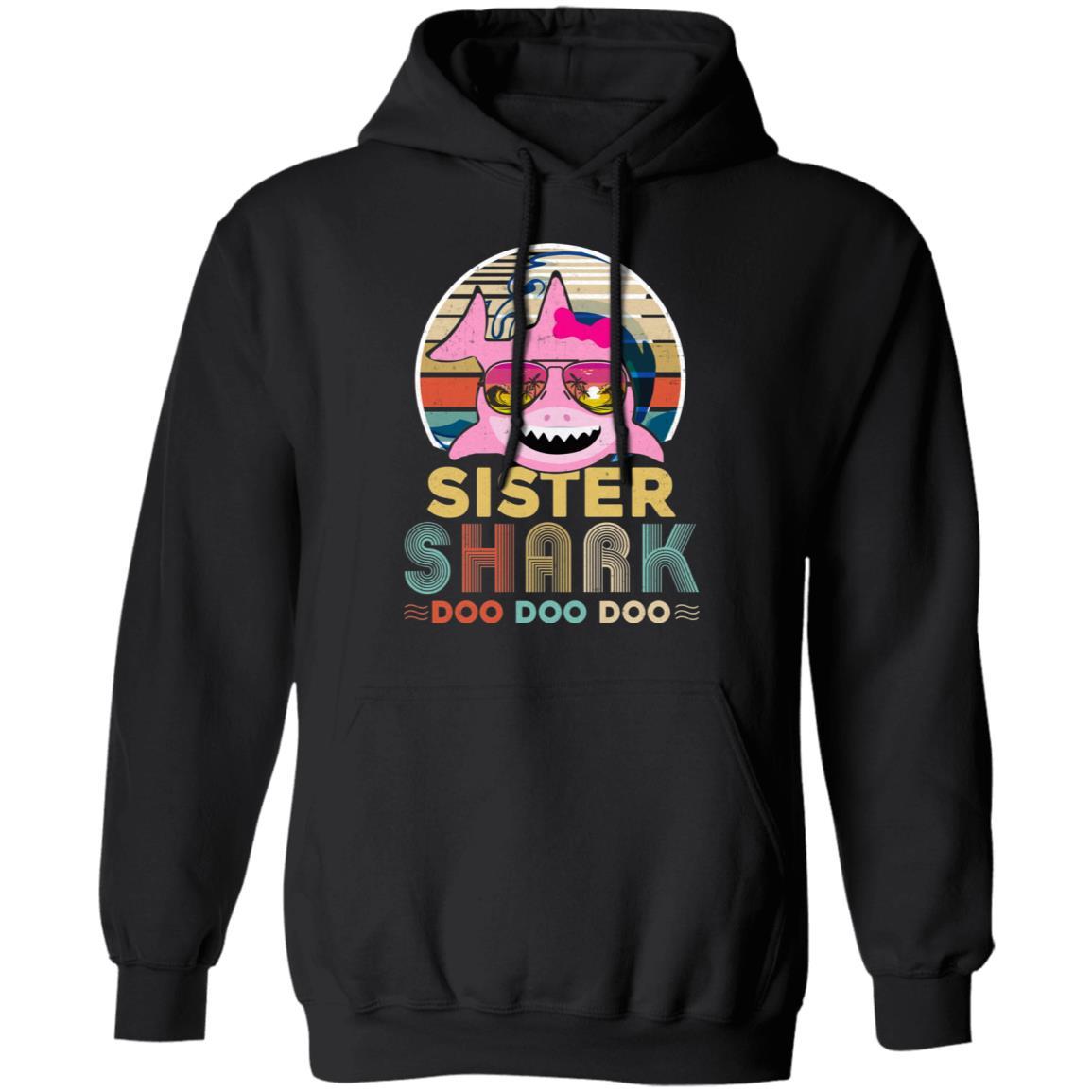 Retro Vintage Sister Shark Doo Doo Doo-T-Shirt & Hoodie-Pullover Hoodie-Black