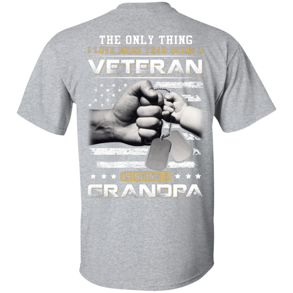 I Love More Than Being A Veteran Is Being A Grandpa-T-Shirt & Hoodie-Classic T-Shirt-Sport Grey