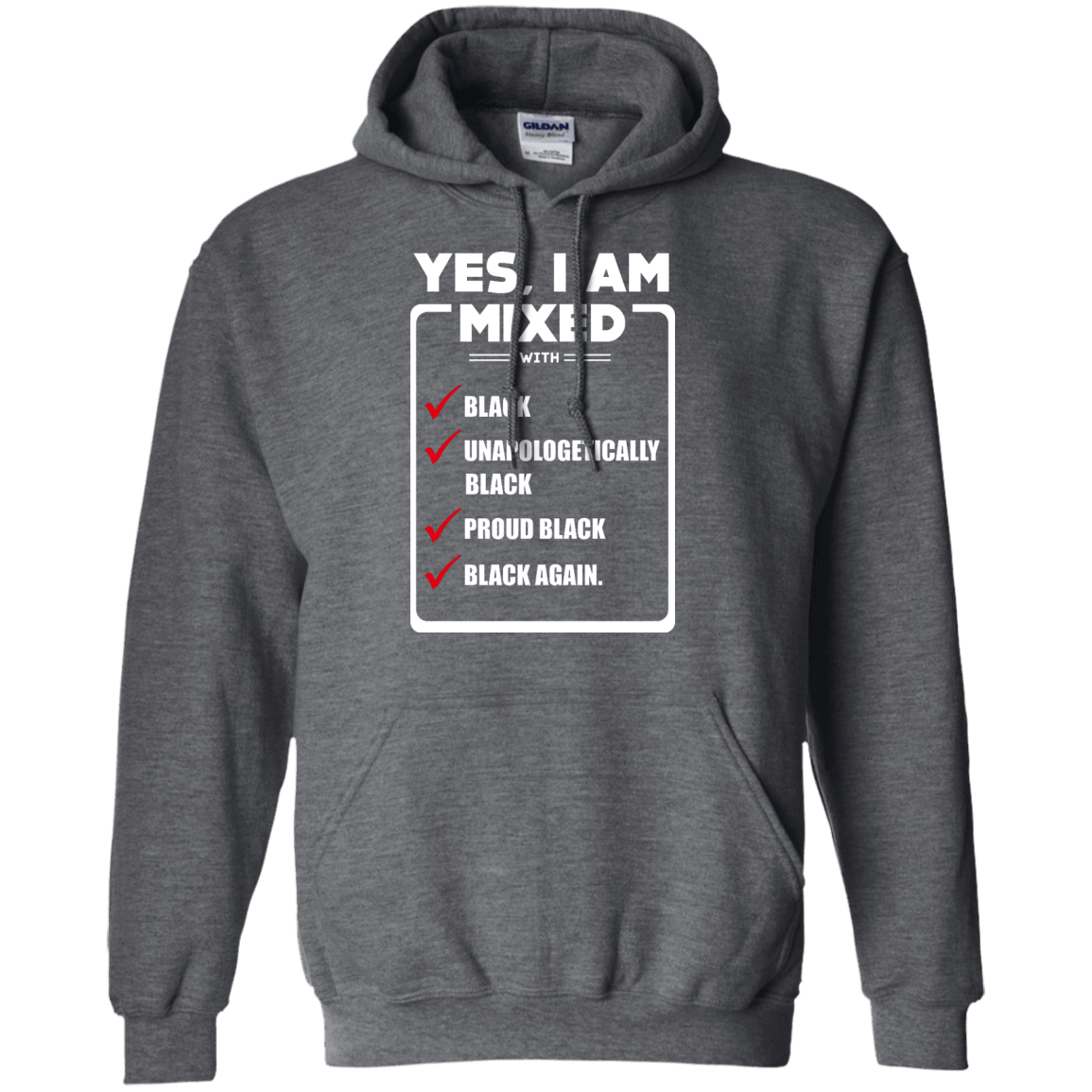 Yes, I Am Mixed Shirt, I'm mixed with Black-T-Shirt & Hoodie-Pullover Hoodie-Dark Heather