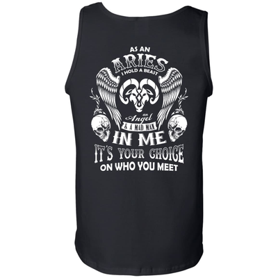 As An Aries I Hold A Beast An Angel A Madman In Me-T-Shirt & Hoodie-100% Cotton Tank Top-Black