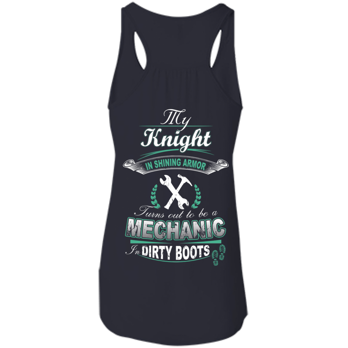 Turns out to be a MECHANIC In Dirty Boots-T-Shirt & Hoodie-Women's Flowy Racerback Tank-Midnight