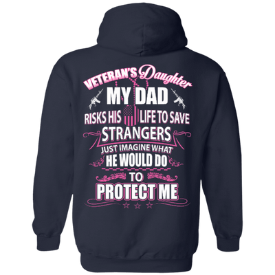 Veteran's Daughter My Dad Risks His Life To Save Strangers-T-Shirt & Hoodie-Pullover Hoodie-Navy