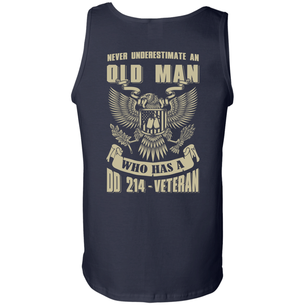 Never Underestimate An Old Man Who Has A DD-214 Veteran-T-Shirt & Hoodie-Unisex Tank-Navy