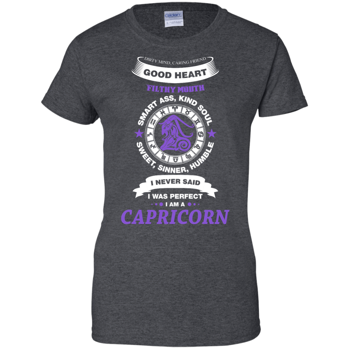 I Never Said I Was Perfect I Am A CAPRICORN-T-Shirt & Hoodie-Women's T-Shirt-Dark Heather