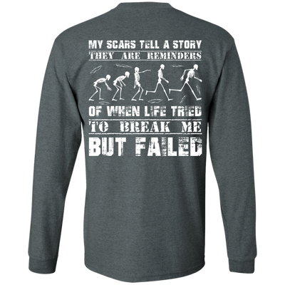 My Scars Tell A Story-T-Shirt & Hoodie-Long Sleeve T-Shirt-Dark Heather