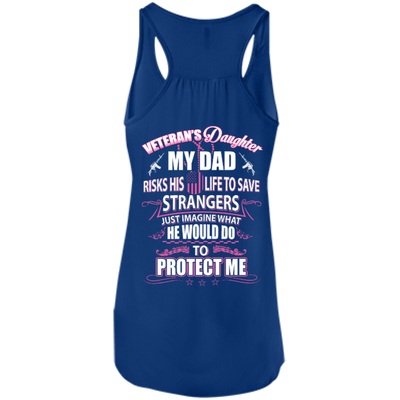 Veteran's Daughter My Dad Risks His Life To Save Strangers-T-Shirt & Hoodie-Women's Flowy Racerback Tank-True Royal