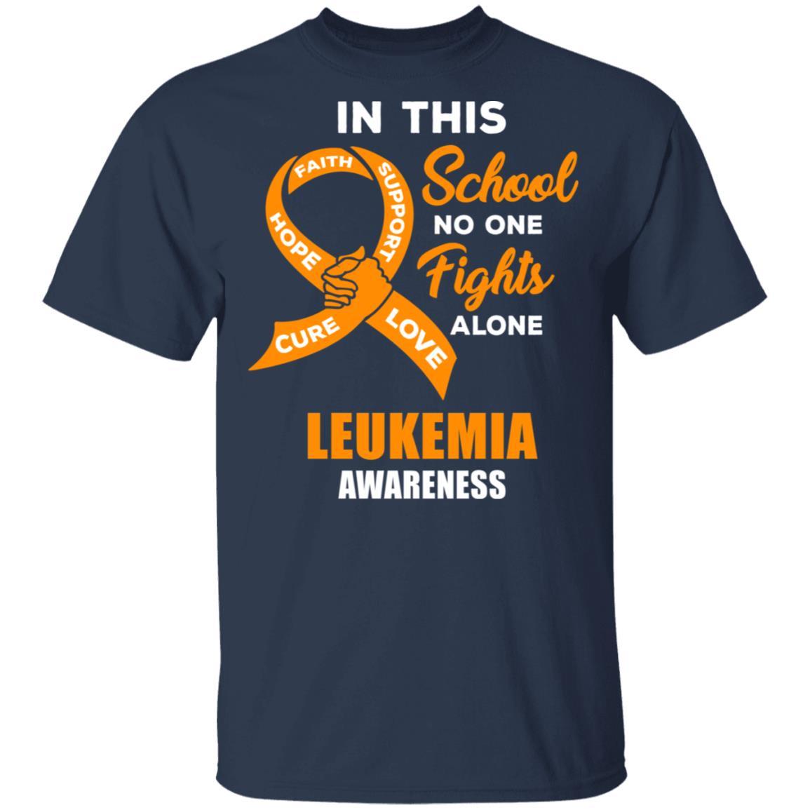 In This School No One Fights Leukemia Awareness Alone-T-Shirt & Hoodie-Classic T-Shirt-Navy
