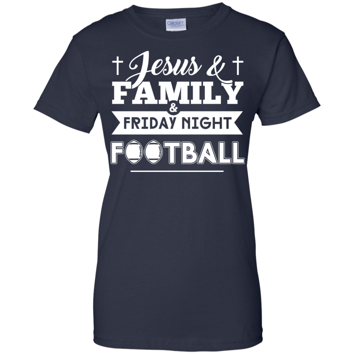 JESUS FAMILY Friday night FOOTBALL-T-Shirt & Hoodie-Women's T-Shirt-Navy
