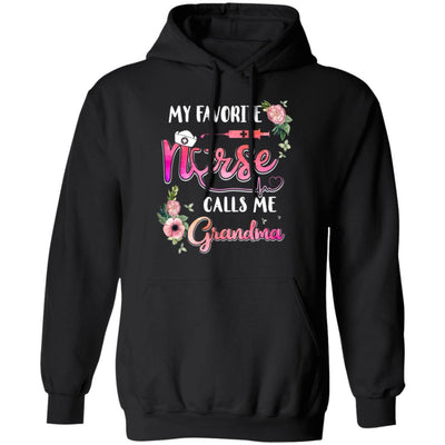 My Favorite Nurse Calls Me Grandma Nursing Mothers Day Gift-T-Shirt & Hoodie-Pullover Hoodie-Black