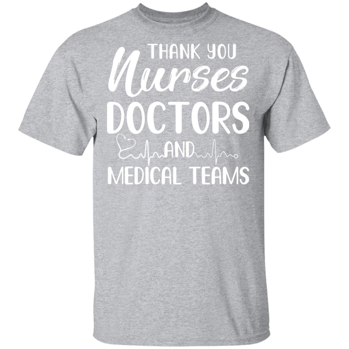 Thank You Nurses Doctors Medical Teams-T-Shirt & Tank Top-Classic T-Shirt-Sport Grey