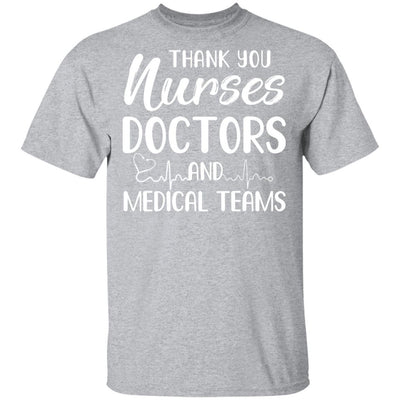 Thank You Nurses Doctors Medical Teams-T-Shirt & Tank Top-Classic T-Shirt-Sport Grey
