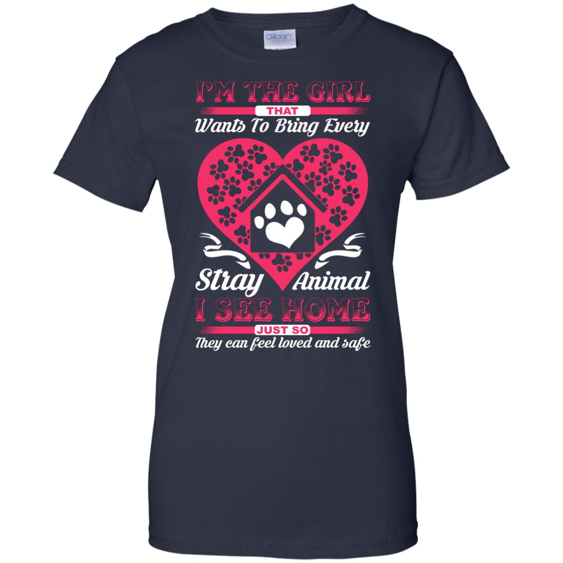I'm The Girl That Wants To Bring Every Stray Animal T Shirt-T-Shirt & Hoodie-Women's T-Shirt-Navy