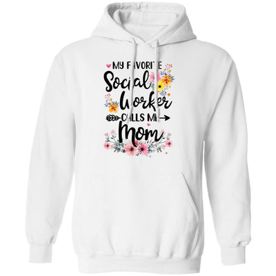My Favorite Social Worker Calls Me Mom Gift Mothers Day-Apparel CC-Pullover Hoodie-White