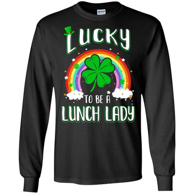 Funny St Patricks Day Lucky To Be A Lunch Lady-T-Shirt & Hoodie-Long Sleeve T-Shirt-Black