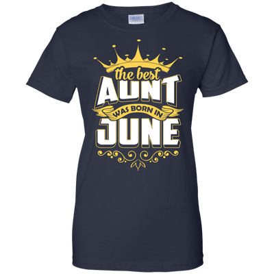 The Best Aunt Was Born In June-T-Shirt & Hoodie-Women's T-Shirt-Navy