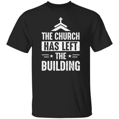 The Church Has Left The Building Graphic Design Gifts-T-Shirt & Hoodie-Classic T-Shirt-Black
