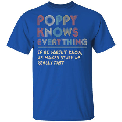 Poppy Know Everything Vintage Poppy Father's Day Gift-T-Shirt & Hoodie-Classic T-Shirt-Royal