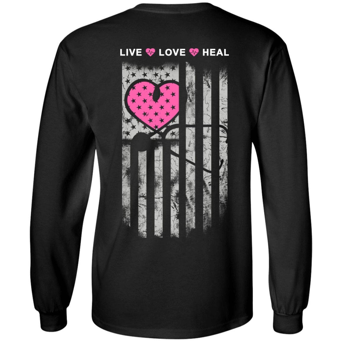 Nurse Heart Flag American Live Love Heal-T-Shirt & Hoodie-Long Sleeve T-Shirt-Black