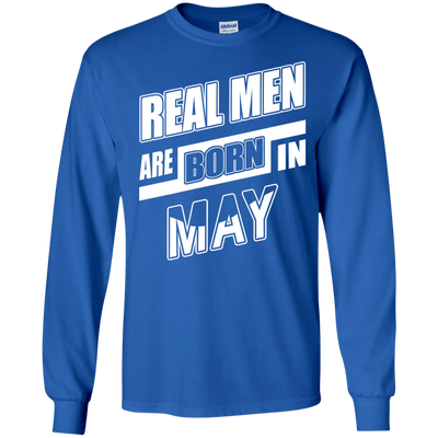 Real Men Are Born In May-T-Shirt & Hoodie-Long Sleeve T-Shirt-Royal