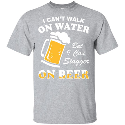 I Can't Walk On Water But I Can Stagger On Beer-T-Shirt & Hoodie-Classic T-Shirt-Sport Grey