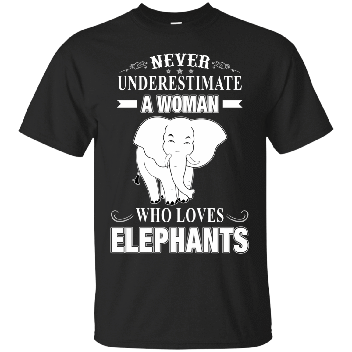 Never Underestimate Woman Loves Elephant-T-Shirt & Hoodie-Classic T-Shirt-Black