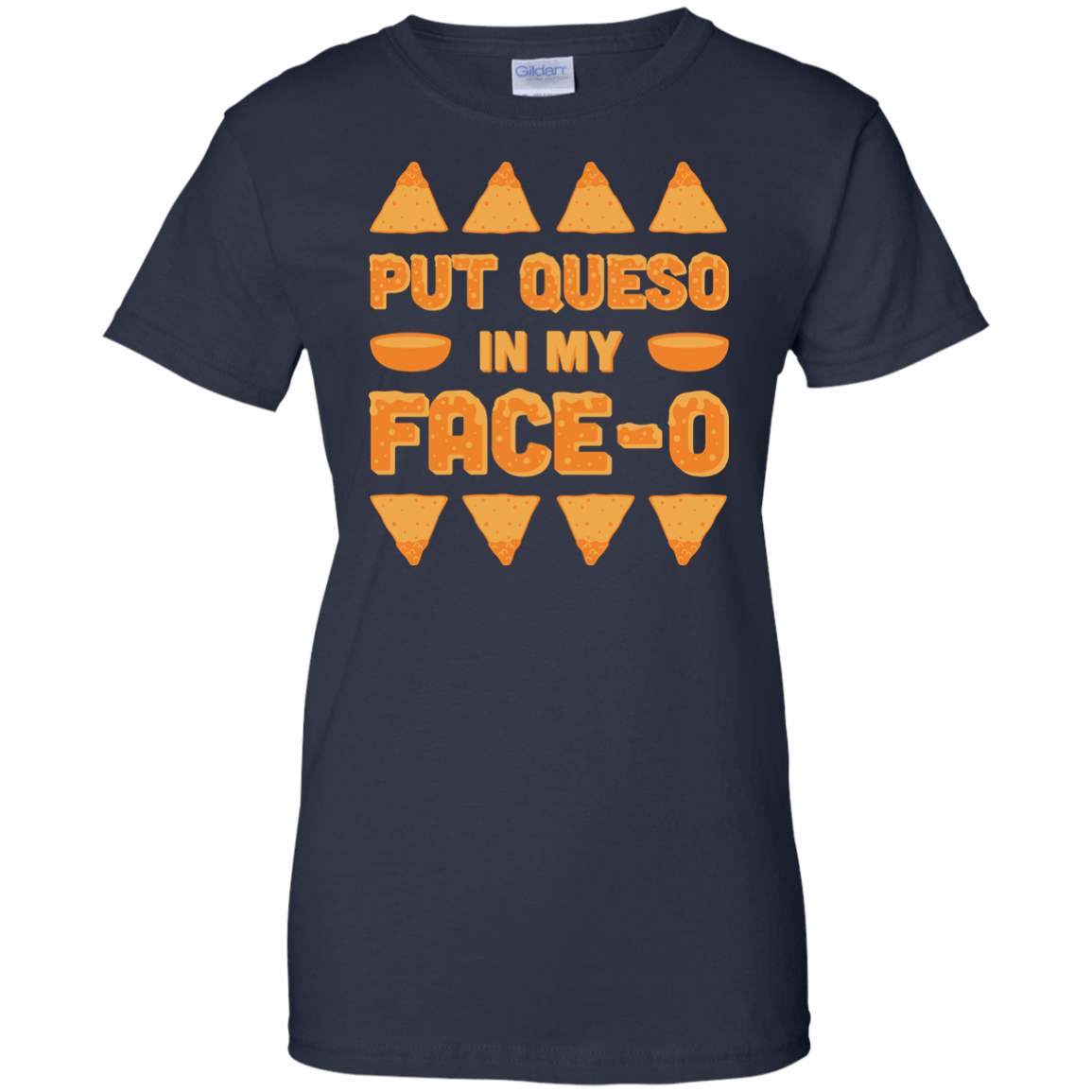Put Queso In My Face-O-T-Shirt & Hoodie-Women's T-Shirt-Navy
