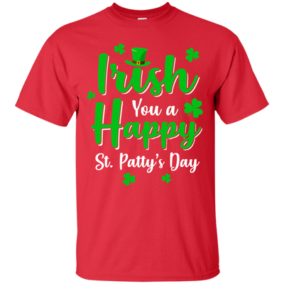 Irish You A Happy St. Patty's Day Saint Patricks Pun-T-Shirt & Hoodie-Classic T-Shirt-Red