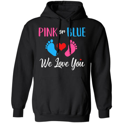 Pink Or Blue Boy Or Girl We Love You Gender Reveal-T-Shirt & Hoodie-Pullover Hoodie-Black