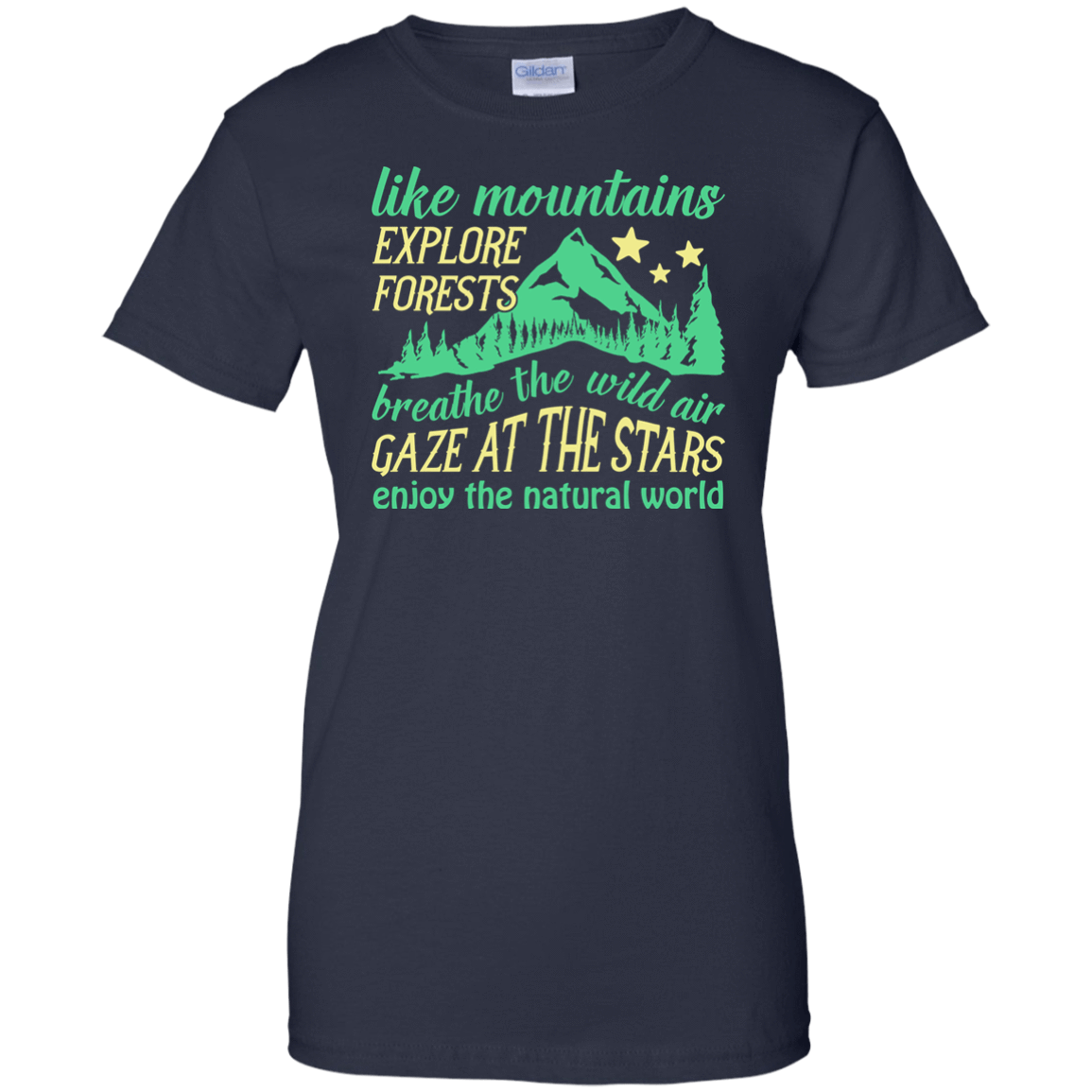 Like Mountains Explore Forests Breathe The Wild Air-T-Shirt & Hoodie-Women's T-Shirt-Navy