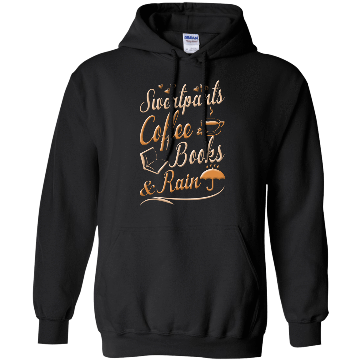 Sweatpants Coffee Books And Rain T Shirt-T-Shirt & Hoodie-Pullover Hoodie-Black