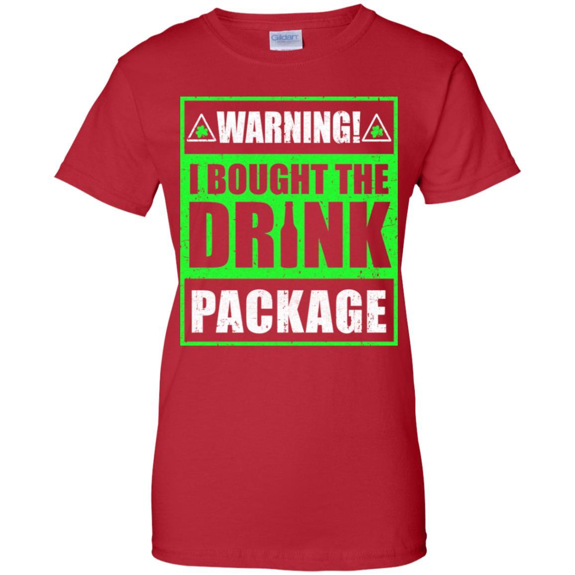 Warning I Bought The Drink Package St Patricks Day-T-Shirt & Hoodie-Women's T-Shirt-Red