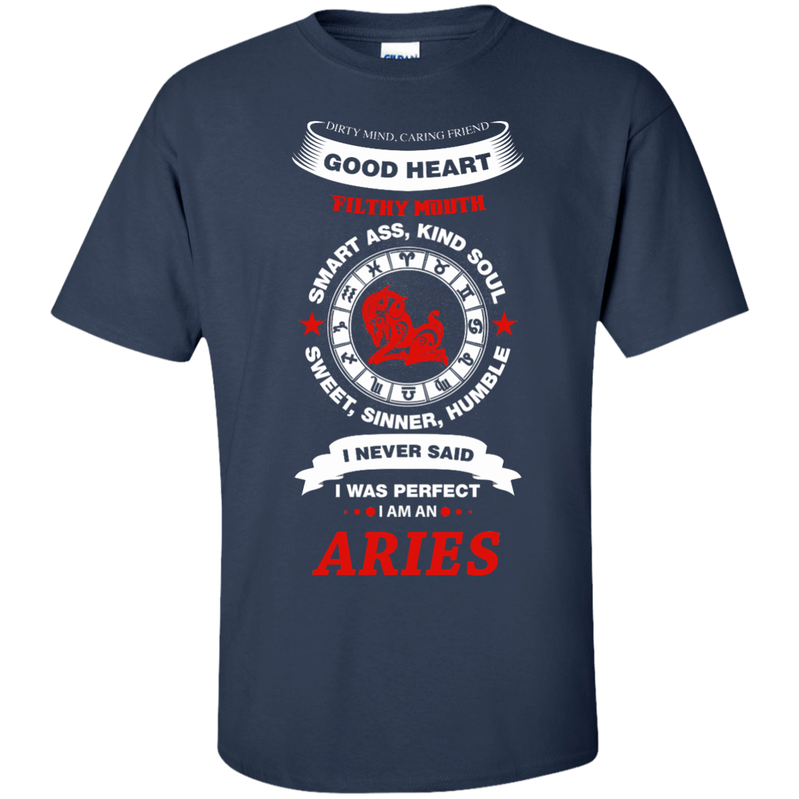 I Never Said I Was Perfect I Am An ARIES-T-Shirt & Hoodie-Classic T-Shirt-Navy