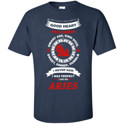 I Never Said I Was Perfect I Am An ARIES-T-Shirt & Hoodie-Classic T-Shirt-Navy