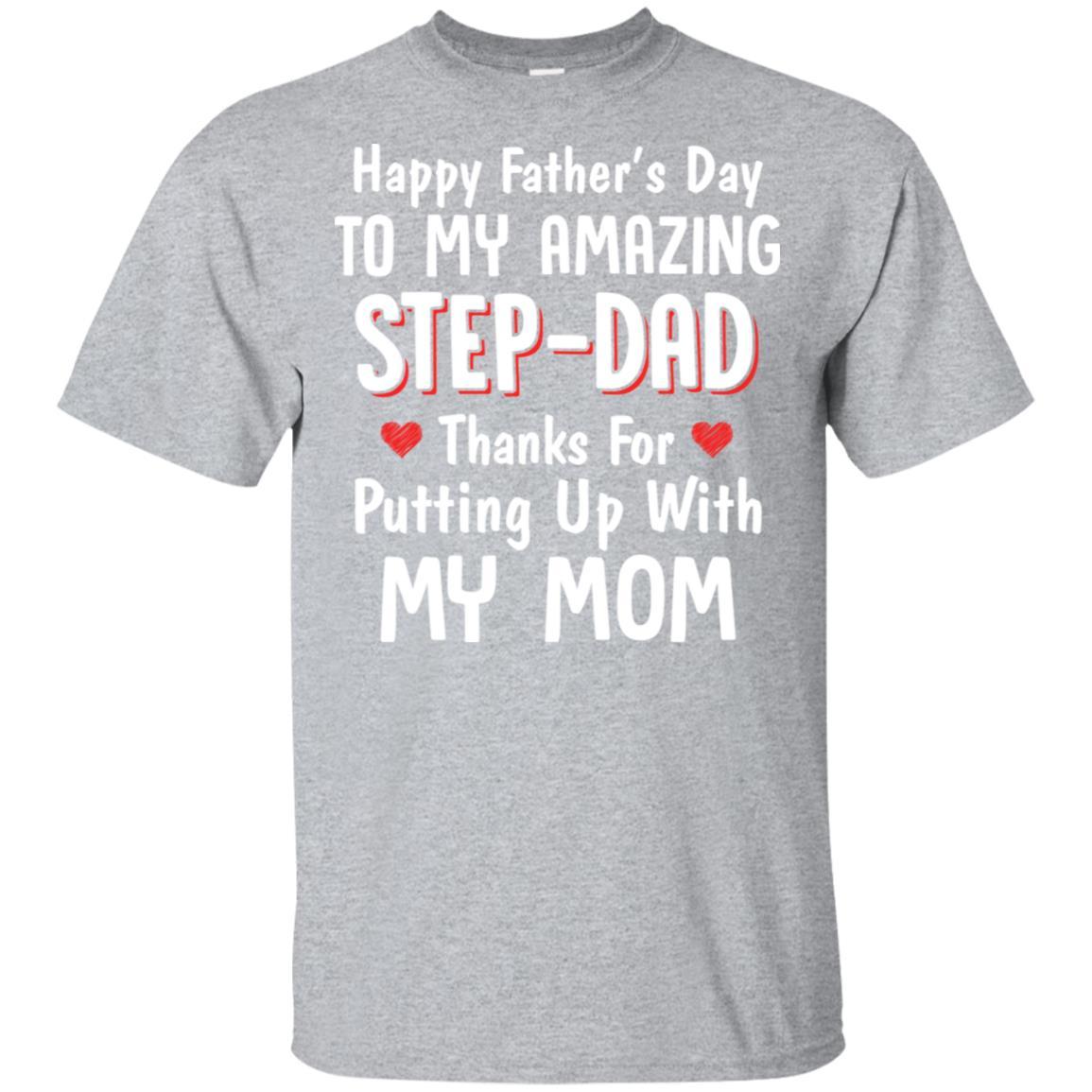 Happy Father's Day To My Amazing Step Dad Thanks-T-Shirt & Hoodie-Classic T-Shirt-Sport Grey