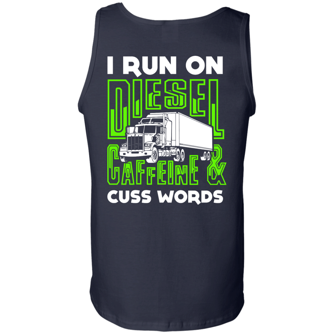 I Run On Diesel Caffeine And Cuss Words-T-Shirt & Hoodie-Unisex Tank-Navy
