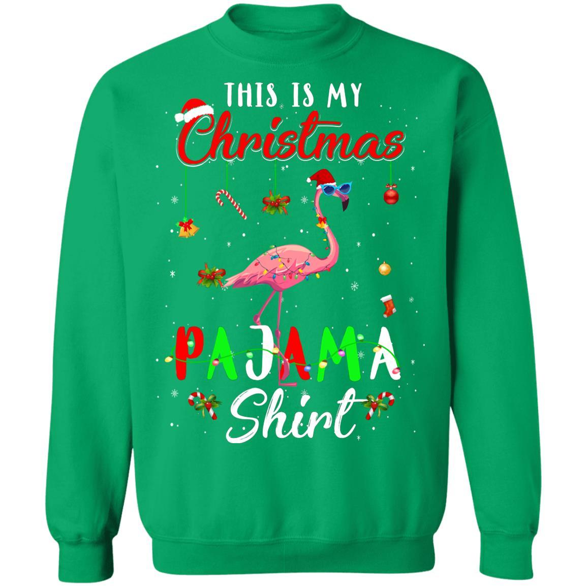 This Is My Christmas Pajama Flamingo Christmas Gifts-T-Shirt & Sweatshirt-Crewneck Sweatshirt-Irish Green
