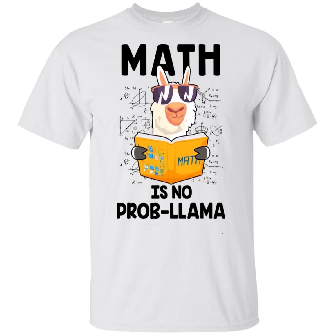 Funny Teacher Student Math Is No Prob Llama Lovers-T-Shirt & Hoodie-Classic T-Shirt-White