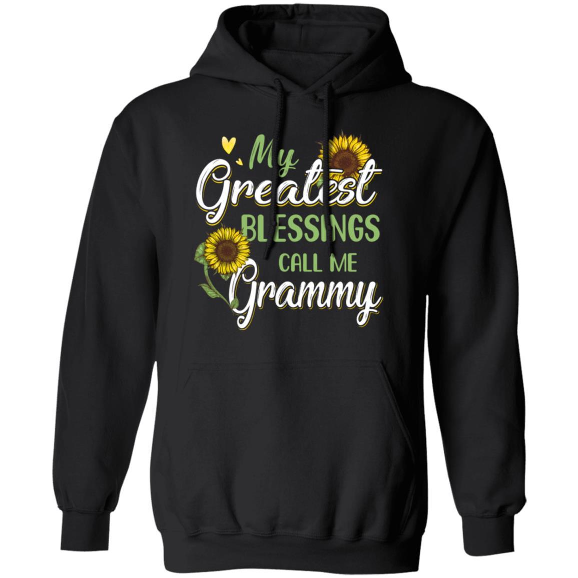 My Greatest Blessings Call Me Grammy Sunflower Gifts-T-Shirt & Hoodie-Pullover Hoodie-Black