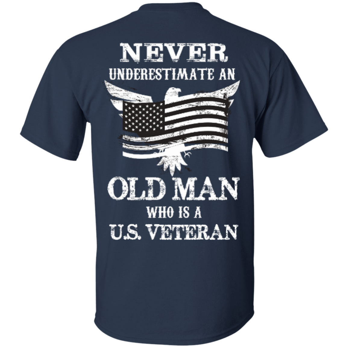 Never Undetimate US veteran-T-Shirt & Hoodie-Classic T-Shirt-Navy
