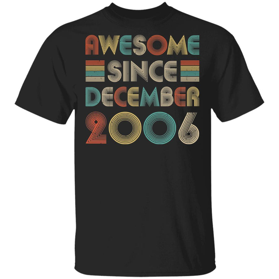 Awesome Since December 2006 Vintage 15th Birthday Gifts-T-Shirt & Hoodie-Classic T-Shirt-Black