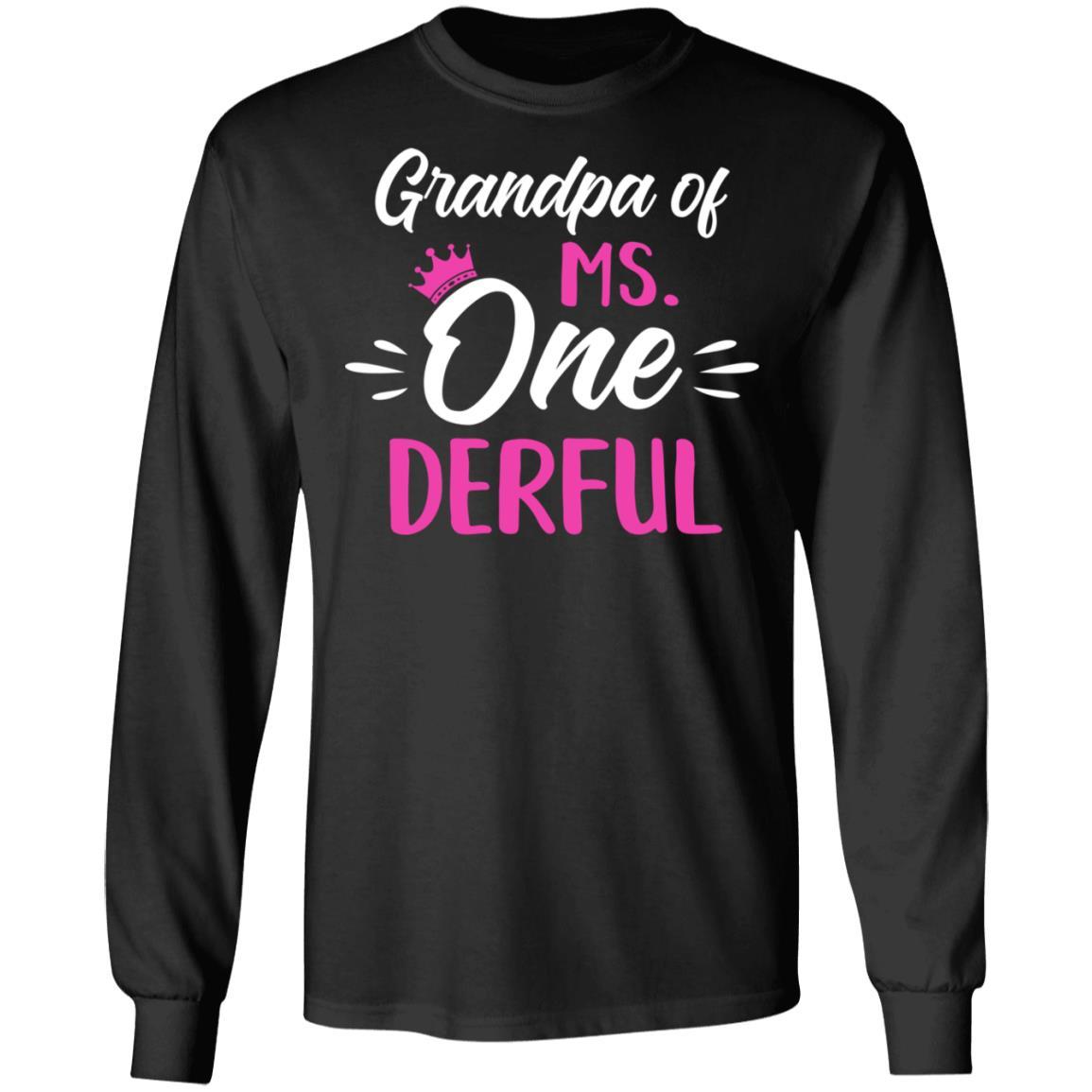 Grandpa Of Ms Onederful 1st Birthday Party Costumes Gifts-T-Shirt & Hoodie-Long Sleeve T-Shirt-Black