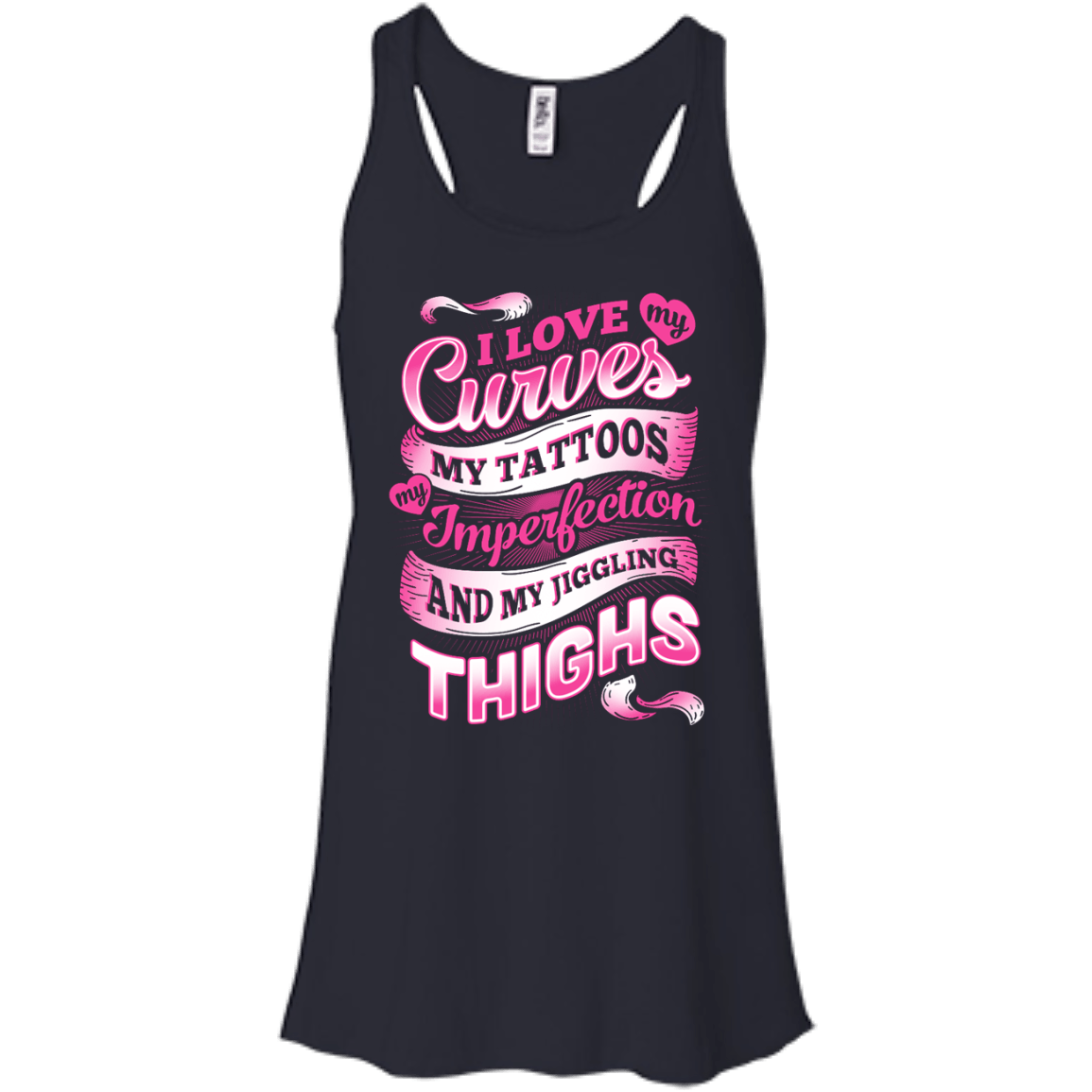 I Love My Curves My Tattoos My Imperfections-T-Shirt & Hoodie-Women's Flowy Racerback Tank-Midnight