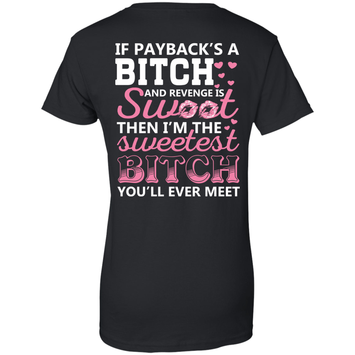 Sweetest B!tch You'll Ever Meet-T-Shirt & Hoodie-Women's T-Shirt-Black