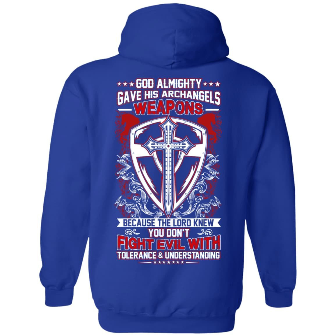 God Almighty Gave His Archangels Weapons-T-Shirt & Hoodie-Pullover Hoodie-Royal