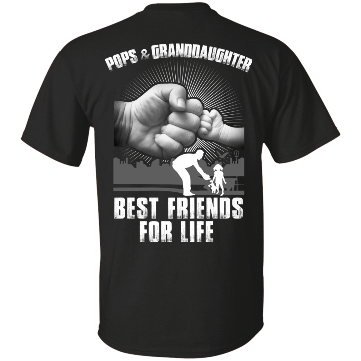 Pops And Granddaughter Best Friends For Life-T-Shirt & Hoodie-Classic T-Shirt-Black